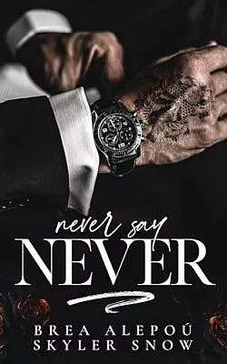 Never Say Never