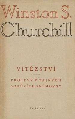 Vítězství - Projevy v tajných schůzích sněmovny
