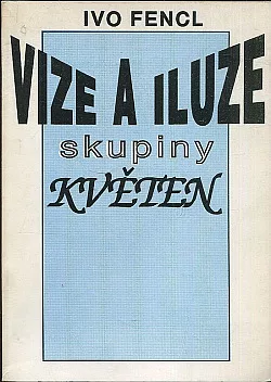 Vize a iluze skupiny Květen