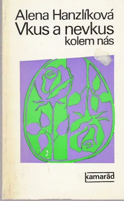 Vkus a nevkus kolem nás