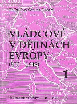 Vládcové v dějinách Evropy (800-1648). 1