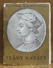 Vlády a státy - úvahy o jejich vznikání, trvání a upadání