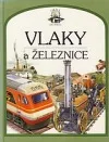 Vlaky a železnice
