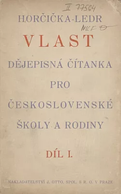 Vlast dějepisná čítanka pro školy československé školy a rodiny 1 díl