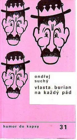 Vlasta Burian na každý pád