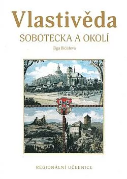 Vlastivěda Sobotecka a okolí