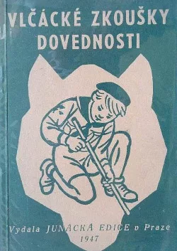 Vlčácké zkoušky dovedností: Příručka pro vedoucí vlčat