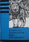Vlčák Kazan / Barí, syn Kazanův
