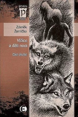 Vlčice a děti noci. Část druhá