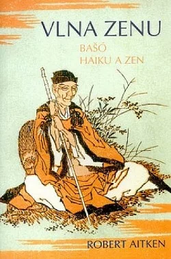 Vlna zenu. Bašó, haiku a zen