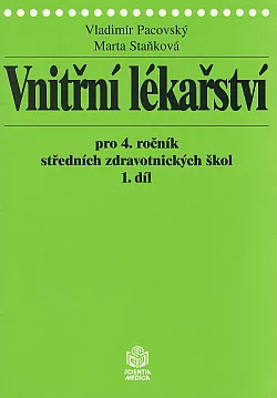 Vnitřní lékařství pro 4.ročník středních zdravotnických škol 1.díl