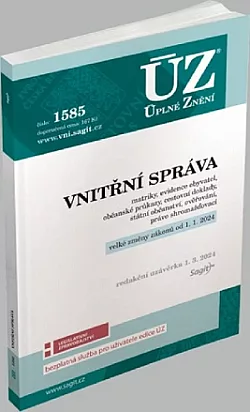 Vnitřní správa: Matriky, evidence obyvatel, občanské průkazy, cestovní doklady, státní občanství, ověřování, právo shromažďovací