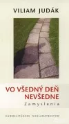 Vo všedný deň nevšedne
