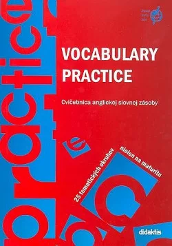 VOCABULARY PRACTICE - Cvičebnice anglické slovní zásoby