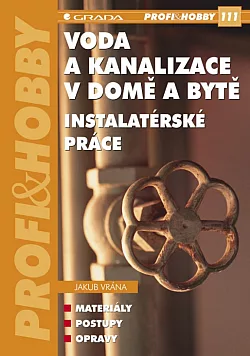 Voda a kanalizace v domě a bytě