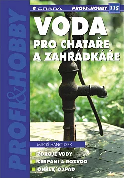 Voda pro chataře a zahrádkáře
