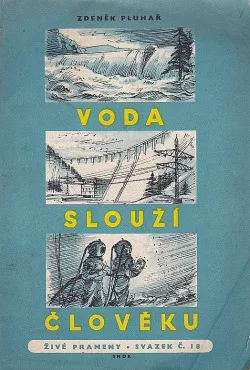 Voda slouží člověku