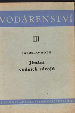 Vodárenství III. Jímání vodních zdrojů