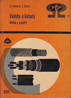 Vodiče a kabely. Volba a použití