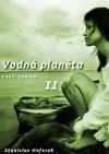 Vodná planéta II: Vyšší záujem