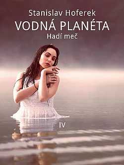 Vodná planéta IV: Hadí meč