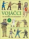 Vojáčci: Od westernu po současnost