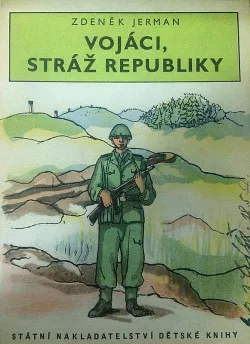 Vojáci, stráž republiky