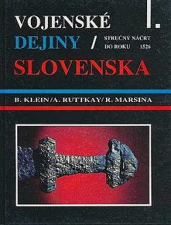 Vojenské dejiny Slovenska I.