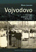 Vojvodovo - Etnologie krajanské obce v Bulharsku