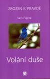 Volání duše - Zrozen k pravdě