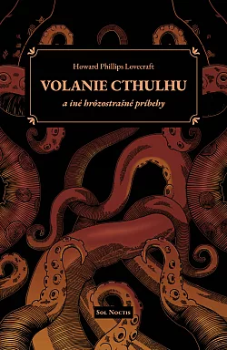 Volanie Cthulhu a iné hrôzostrašné príbehy