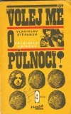 Volej mě o půlnoci