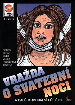 Vražda o svatební noci a další kriminální příběhy