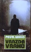 Vražda vrahů