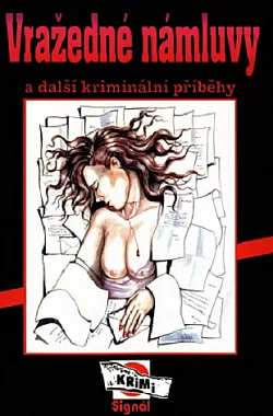 Vražedné námluvy a další kriminální příběhy