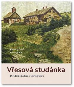 Vřesová studánka - Povídání o historii a znovuzrození