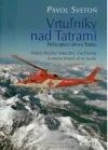 Vrtuľníky nad Tatrami