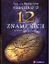 Všechno o 12 znameních
