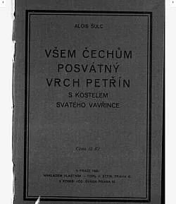Všem Čechům posvátný vrch Petřín s kostelem svatého Vavřince