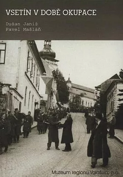 Vsetín v době okupace