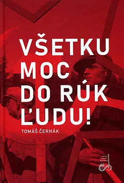 Všetku moc do rúk ľudu!