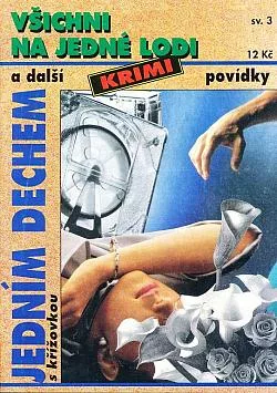 Všichni na jedné lodi a další krimi povídky
