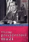 Všichni prezidentovi muži