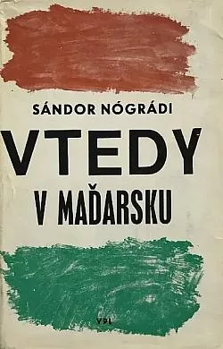 Vtedy v Maďarsku