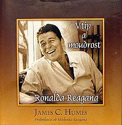Vtip a moudrost Ronalda Reagana
