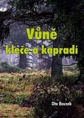 Vůně kleče a kapradí