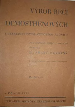 Výbor řečí Demosthenových: S ukázkami jiných Attických řečníků