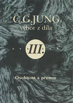 Výbor z díla III. - Osobnost a přenos