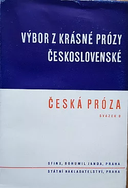 Výbor z krásné prózy československé: Česká próza 8