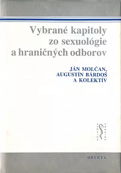 Vybrané kapitoly zo sexuológie a hraničných odborov